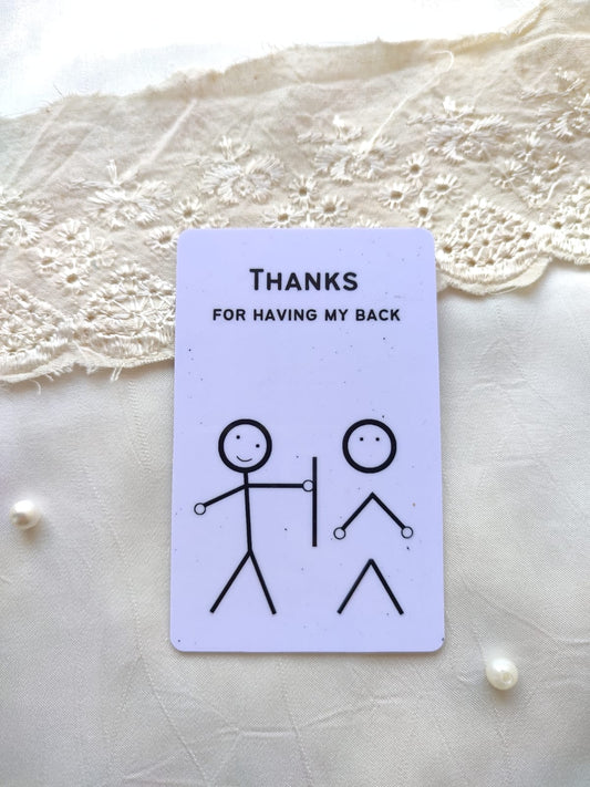 Thanks for having my back card